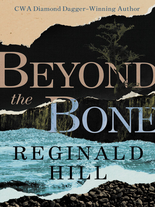 Title details for Beyond the Bone by Reginald Hill - Available